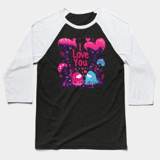 I Love You Mushroom - Love Valentine&#39;s Day Lover Couple Cute Funny Baseball T-Shirt